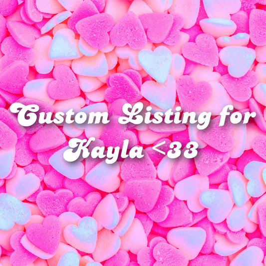 Listing for Kayla :)